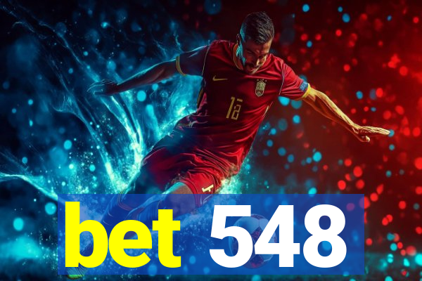 bet 548